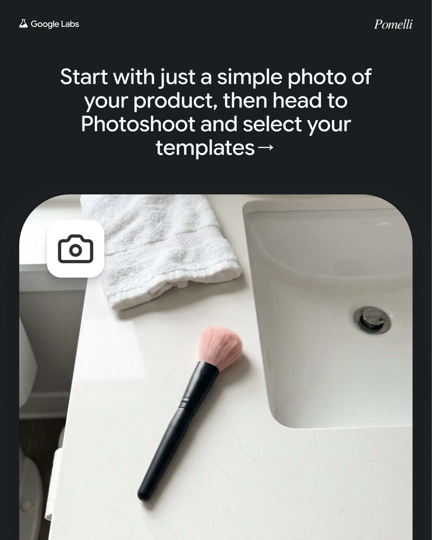 La photo de départ du pinceau, posée près d’un lavabo, avant la sélection des modèles de scène. Visuel officiel Google Labs / Pomelli ; original non retouché.